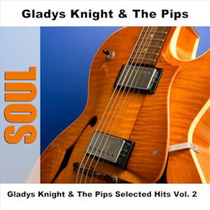Gladys Knight & The Pips Selected Hits (Vol. 2, Original)