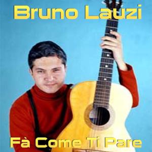 Fa' come ti pare - Single