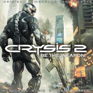 Crysis 2: Be the Weapon! (Original Videogame Soundtrack)