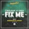Fix Me (Parookaville 2016 Anthem / Radio Edit) - Single