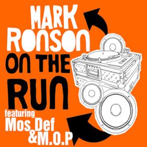 On the Run (feat. Mos Def & MOP) - Single