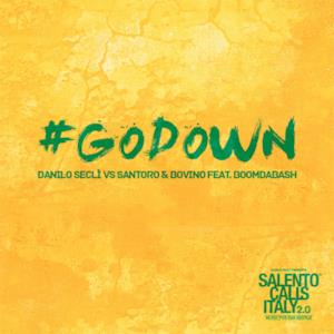 Go Down (feat. BoomDaBash) - EP