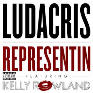 Representin' (feat. Kelly Rowland) - Single