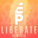 Liberate (Remixes) - Single