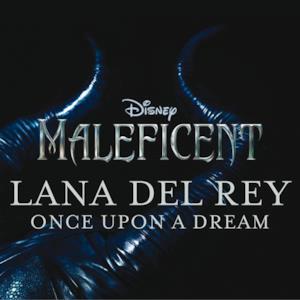 Once Upon a Dream (from "Maleficent") - Single