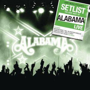 Setlist: The Very Best of Alabama (Live)