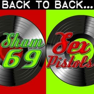 Back To Back: Sham 69 & Sex Pistols