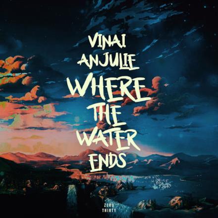 Where the Water Ends - Single