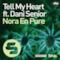 Tell My Heart (feat. Dani Senior) - Single