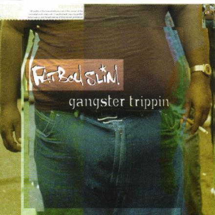Gangster Trippin' - Single