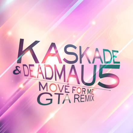 Move for Me (GTA Remix) - Single