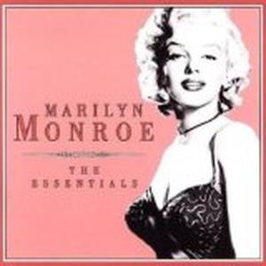 Marilyn Monroe: The Essentials