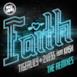 Faith (Remixes) [feat. KA$H] - Single
