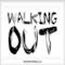Walking Out - Single