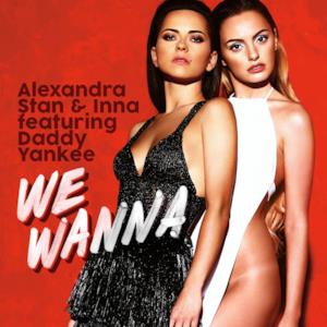 We Wanna (feat. Daddy Yankee) - Single