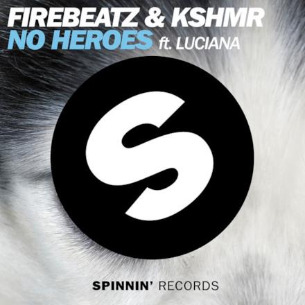 No Heroes (feat. Luciana) - Single