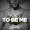 To Be Me (feat. Raphaella) [Shilo Edit] - Single