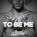 To Be Me (feat. Raphaella) [Shilo Edit] - Single