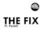 The Fix (feat. Pyrelli) - EP