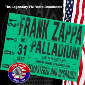 Legendary FM Broadcasts - Palladium, NYC 31st October 1977
