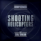 Shooting Helicopters - Single