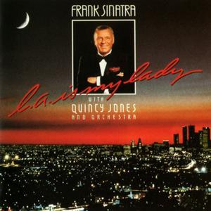 L.A. Is My Lady (feat. Quincy Jones and His Orchestra)