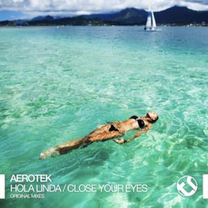 Hola Linda / Close Your Eyes - Single