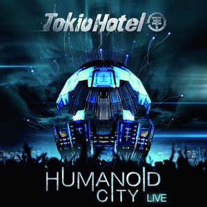 Humanoid City - Live