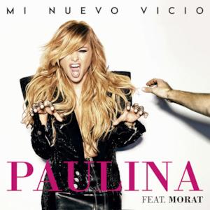 Mi Nuevo Vicio (feat. Morat) - Single