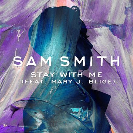 Stay With Me (feat. Mary J. Blige) - Single