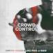 Crowd Control (Radio Edit) - Single