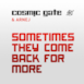 Sometimes They Come Back for More - EP