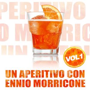 Un aperitivo con Ennio Morricone, Vol. 1