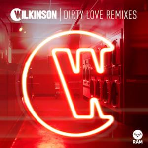 Dirty Love (Remixes) [feat. Talay Riley] - EP