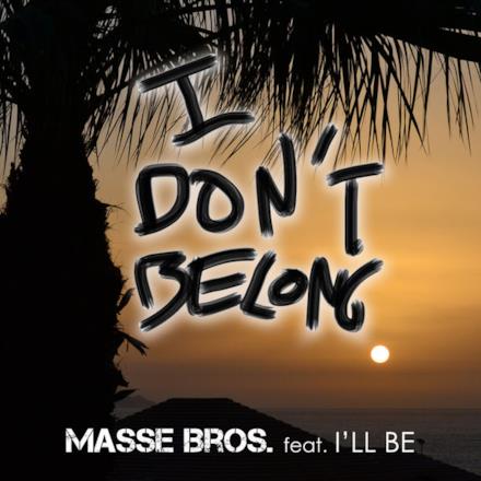 I Don't Belong (feat. I'll Be) - EP