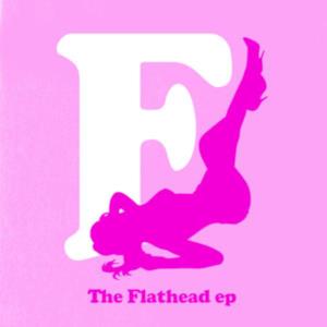 The Flathead - EP