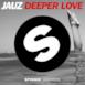 Deeper Love (Extended Mix) - Single