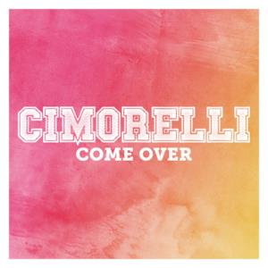 Come Over - Single