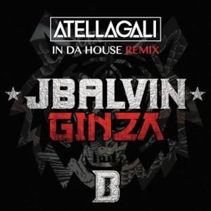 Ginza (Atellagali In Da House Remix) - Single