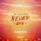 My Friends Never Die Remixes - EP