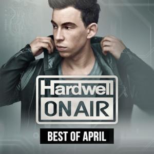 Hardwell on Air - Best of April 2015