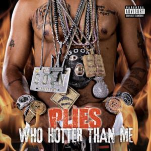 Who Hotter Than Me - Single