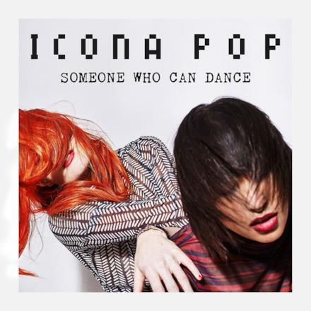 Someone Who Can Dance - Single