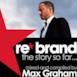 Re*Brand - The Story So Far (Mixed and Compiled By Max Graham)