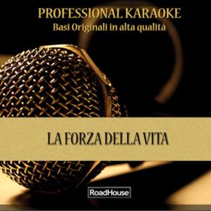 LA FORZA DELLA VITA (Professional Instrumental Version) - Single