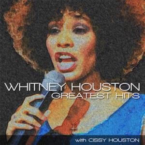 Whitney Houston: Greatest Hits With Cissy Houston