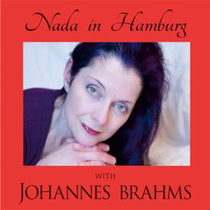 Nada in Hamburg with Johannes Brahms