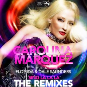 Sing La La La (feat. Flo Rida & Dale Saunders) [Remixes]