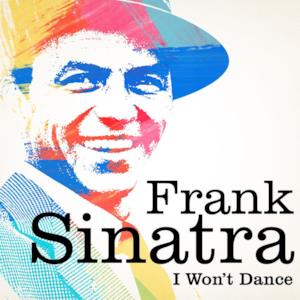 I Won't Dance (Remastered) - Single