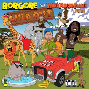 Wild Out (feat. Waka Flocka Flame & Paige) - Single